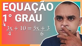 Equao do 1 (Primeiro) Grau Com Frao Resolvido Passo a Passo  Ep. 07