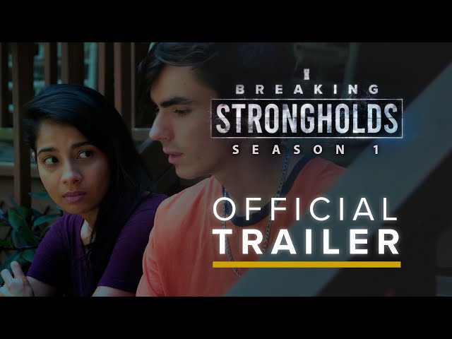 Breaking Strongholds Season 1 | Official Trailer 2022 | Reflective Media Productions