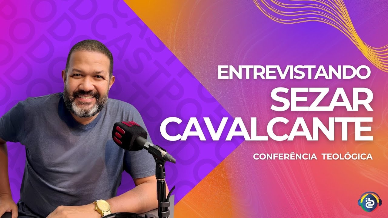 Entrevista com Pr. Sezar Cavalcante