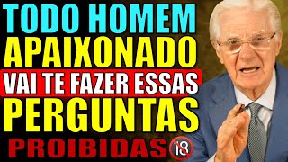 TODO HOMEM que está muito APAIXONADO faz essas 5 perguntas PARA A MULHER QUE QUER AMAR – Bob Proctor