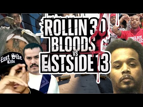 Rollin 30s Pirus vs  Eastside 13: The Deadly Feud