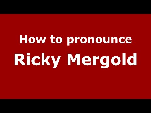 How do you say Ricky Mergold in Mexico (Mexican Spanish)? - PronounceNames.com