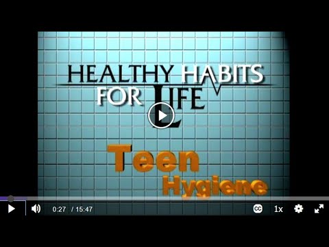 Healthy Habits for Life Teen Hygiene