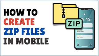 How to Create ZIP File in Mobile 2023 | Android & iPhone