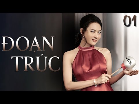 Đoạn Trúc - Tập 1 | Phim Tình Cảm Việt Nam Hay | Phim Việt Nam Hay | Phim Truyền Hình Việt Nam