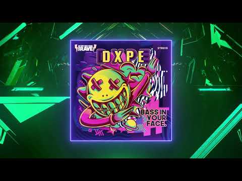 DXPE - Bass In Your Face [STR019 #SaveTheRaveRecords] #Hardstyle #HardDance