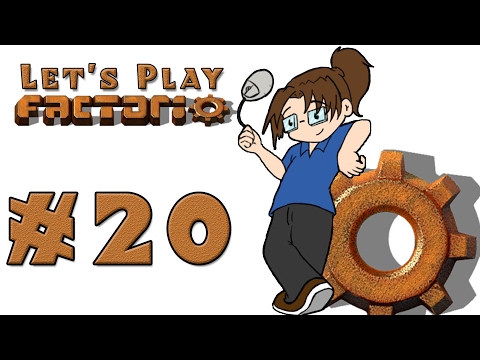 Let's Play: Factorio! -- Episode 20