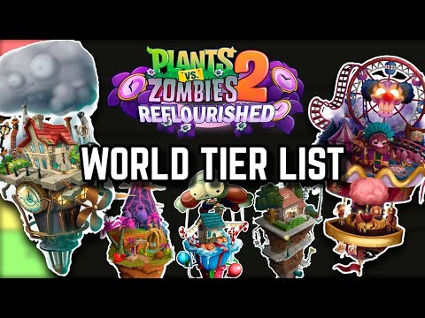 Ranking and Reviewing Every World in Plants vs. Zombies 2 Reflourished
