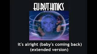 EURYTHMICS it&#39;s alright baby&#39;s coming back (MR DAVIDs EXTENDED MIX)