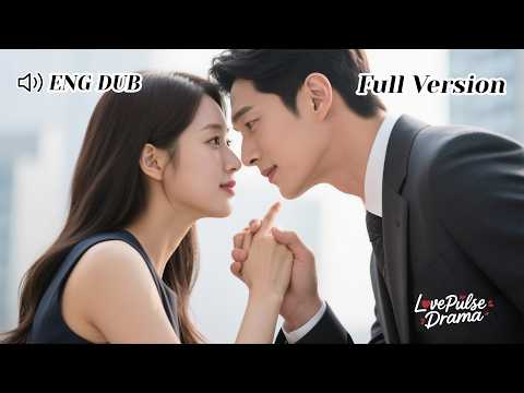 【ENG DUB】Harvard Genius Forced to Marry a 60-Year-Old... So She Married a CEO Instead!