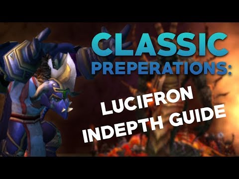 Classic Preparations: Lucifron Indepth Guide Molten Core