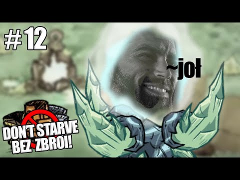 CELESTIAL CHAMPION TO PIEKŁO! - Don't Starve BEZ ZBROI