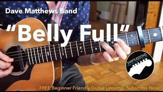 Acoustic Guitar Lesson "Bellyfull" By Dave Matthews