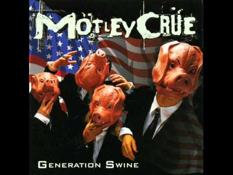 Mötley Crüe - Generation Swine