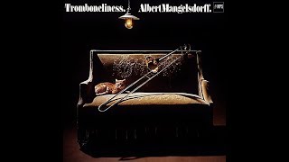 Albert Mangelsdorff ‎– Tromboneliness (Full)