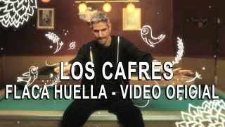 Los Cafres - Flaca huella (video oficial) HD