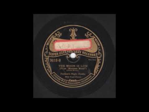 The Moon Is Low by Elmer Grosso and His Mount Royal Orchestra, 1930.