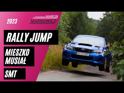 SMT 2023' RALLY JUMP /Mieszko Musiał/ Marcin Markowicz Motorsport/