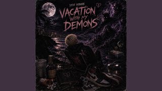 Vacation with My Demons Music Video