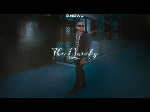 SnewJ - The Quicks (Audio)