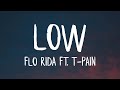 Flo Rida - Low ft. T-Pain [Apple Bottom Jeans] (Lyrics)