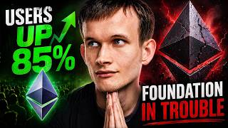 Ethereum Users Up 85% But Foundation in Major Trouble