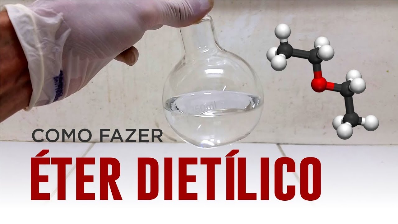 Como Fazer Éter Dietílico