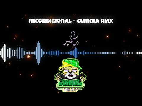 Incondicional ~ Cumbia RMX • DJ Fabian Mix🎶