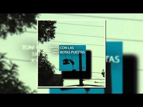 Toni Pla, Siker & Jor.D - Con las botas puestas [Inédito | 2013]