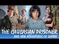 The Caucasian Prisoner and New Adventures of Shurik (with english subtitles) The Caucasian Prisoner and New Adventures of Shurik (with english subtitles)