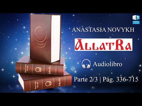Audiolibro ALLATRA 2022 parte 2 de 3