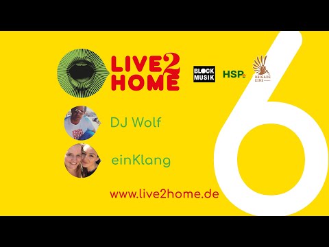 live2home 6 - DJ Wolf & einKlang