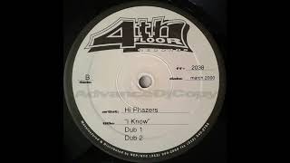 Hi-Phazers - I Know (Dub Mix 1)