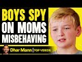 Boys Spy On Mom S Misbehaving Dhar Mann