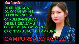 Download lagu CAMPURSARI KOPLO PENYEJUK HATI mp3