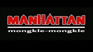 Download lagu MANHATTAN Mongkle - Mongkle 2022 mp3
