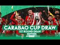 LIVE Carabao Cup First Round Draw! 🏆