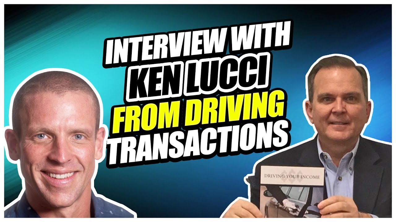 Interview with Ken Lucci from Driving Transactions