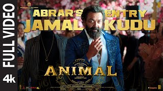 ANIMAL: ABRAR’S ENTRY - JAMAL KUDU(Full Video) R