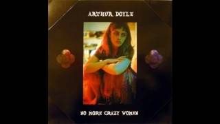 Arthur Doyle - No More Crazy Women (2005)