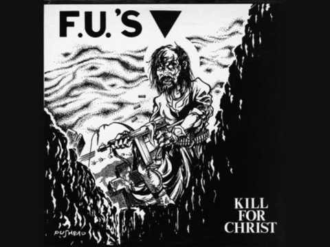 The F.U.'s - Die For God