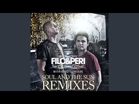 Soul and the Sun (Filo & Peri's Big Room Revival)
