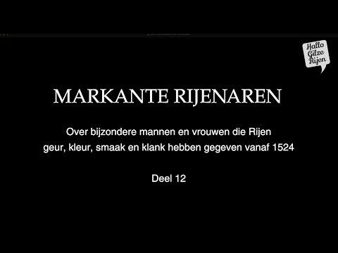 500 jaar op de Rijen - Deel 12: Markante Rijenaren