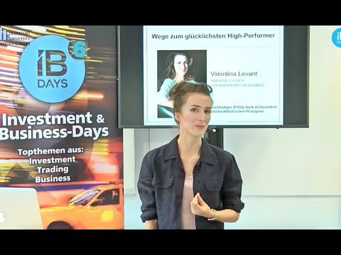 Wege zum glücklichsten High-Performer | Vortrag Valentina Levant IB-DAYS