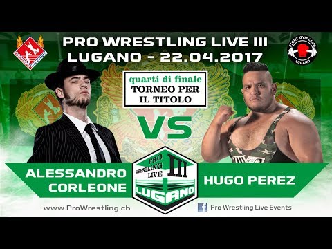 Hugo Perez vs Corleone - 1/4 FINAL Tournament for the Pro Wrestling Live Events Championship