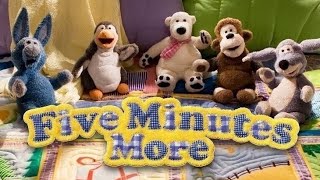 Beş dakika daha (five minutes more)