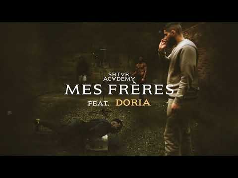 Shtar Academy ft. Doria - Mes frères (Visualizer)
