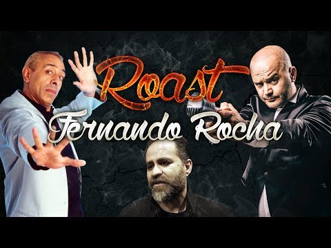 Roast Fernando Rocha - Luís Ismael e Óscar Branco