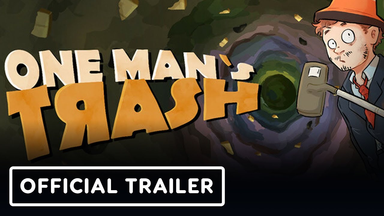 One Man's Trash - Official Release Date Trailer