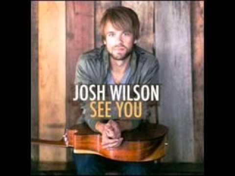 They Just Believe - Josh Wilson